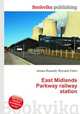 East Midlands Parkway railway station, Jesse Russell,Ronald Cohn 