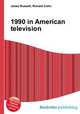 1990 in American television, Jesse Russell,Ronald Cohn 