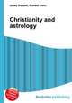 Christianity and astrology, Jesse Russell,Ronald Cohn 