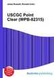 USCGC Point Clear (WPB-82315), Jesse Russell,Ronald Cohn 
