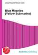 Blue Meanies (Yellow Submarine), Jesse Russell,Ronald Cohn 
