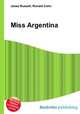 Miss Argentina, Jesse Russell,Ronald Cohn 