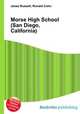 Morse High School (San Diego, California), Jesse Russell,Ronald Cohn 