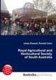 Royal Agricultural and Horticultural Society of South Australia, Jesse Russell,Ronald Cohn 