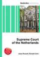 Supreme Court of the Netherlands, Jesse Russell,Ronald Cohn 