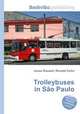 Trolleybuses in Sao Paulo, Jesse Russell,Ronald Cohn 