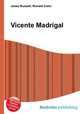 Vicente Madrigal, Jesse Russell,Ronald Cohn 
