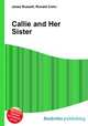 Callie and Her Sister, Jesse Russell,Ronald Cohn 