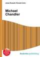 Michael Chandler, Jesse Russell,Ronald Cohn 