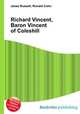 Richard Vincent, Baron Vincent of Coleshill, Jesse Russell,Ronald Cohn 