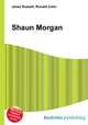 Shaun Morgan, Jesse Russell,Ronald Cohn 