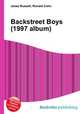 Backstreet Boys (1997 album), Jesse Russell,Ronald Cohn 
