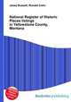 National Register of Historic Places listings in Yellowstone County, Montana, Jesse Russell,Ronald Cohn 