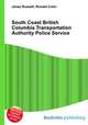 South Coast British Columbia Transportation Authority Police Service, Jesse Russell,Ronald Cohn 