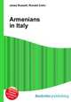 Armenians in Italy, Jesse Russell,Ronald Cohn 