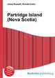 Partridge Island (Nova Scotia), Jesse Russell,Ronald Cohn 