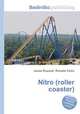 Nitro (roller coaster), Jesse Russell,Ronald Cohn 