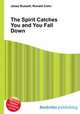 The Spirit Catches You and You Fall Down, Jesse Russell,Ronald Cohn 