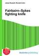 Fairbairn–Sykes fighting knife, Jesse Russell,Ronald Cohn 