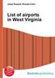 List of airports in West Virginia, Jesse Russell,Ronald Cohn 