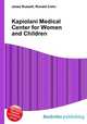 Kapiolani Medical Center for Women and Children, Jesse Russell,Ronald Cohn 
