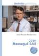 Joan Massague Sole, Jesse Russell,Ronald Cohn 