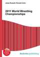 2011 World Wrestling Championships, Jesse Russell,Ronald Cohn 