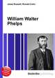 William Walter Phelps, Jesse Russell,Ronald Cohn 