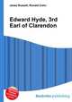Edward Hyde, 3rd Earl of Clarendon, Jesse Russell,Ronald Cohn 