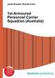 1st Armoured Personnel Carrier Squadron (Australia), Jesse Russell,Ronald Cohn 