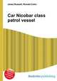 Car Nicobar class patrol vessel, Jesse Russell,Ronald Cohn 