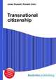 Transnational citizenship, Jesse Russell,Ronald Cohn 