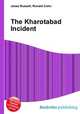 The Kharotabad Incident, Jesse Russell,Ronald Cohn 