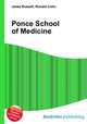 Ponce School of Medicine, Jesse Russell,Ronald Cohn 
