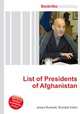 List of Presidents of Afghanistan, Jesse Russell,Ronald Cohn 
