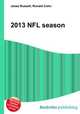 2013 NFL season, Jesse Russell,Ronald Cohn 