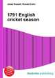 1791 English cricket season, Jesse Russell,Ronald Cohn 