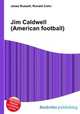 Jim Caldwell (American football), Jesse Russell,Ronald Cohn 