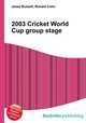 2003 Cricket World Cup group stage, Jesse Russell,Ronald Cohn 