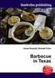 Barbecue in Texas, Jesse Russell,Ronald Cohn 