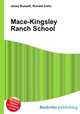 Mace-Kingsley Ranch School, Jesse Russell,Ronald Cohn 