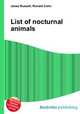 List of nocturnal animals, Jesse Russell,Ronald Cohn 
