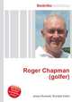 Roger Chapman (golfer), Jesse Russell,Ronald Cohn 