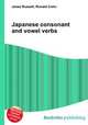 Japanese consonant and vowel verbs, Jesse Russell,Ronald Cohn 