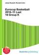 Eurocup Basketball 2010–11 Last 16 Group K, Jesse Russell,Ronald Cohn 