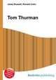 Tom Thurman, Jesse Russell,Ronald Cohn 