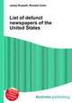 List of defunct newspapers of the United States, Jesse Russell,Ronald Cohn 