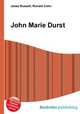 John Marie Durst, Jesse Russell,Ronald Cohn 