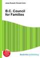 B.C. Council for Families, Jesse Russell,Ronald Cohn 