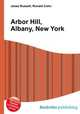 Arbor Hill, Albany, New York, Jesse Russell,Ronald Cohn 